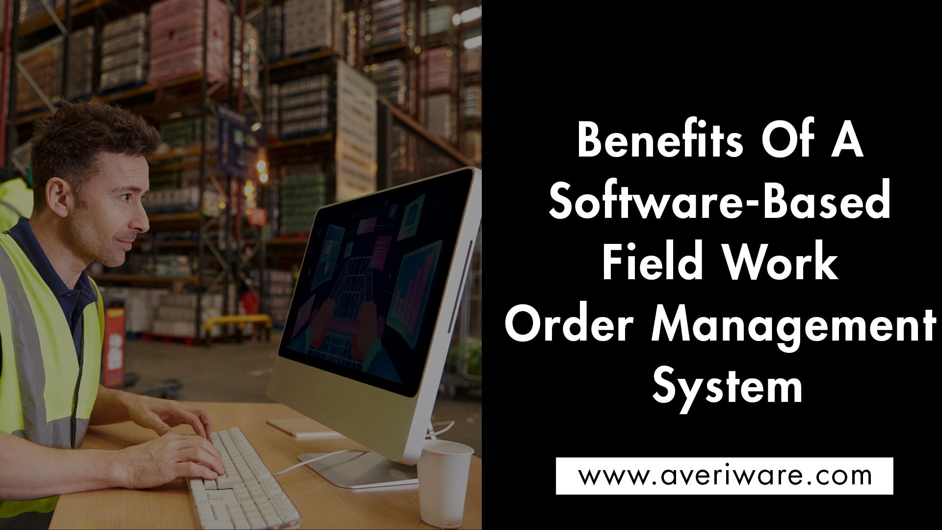 field work order management system