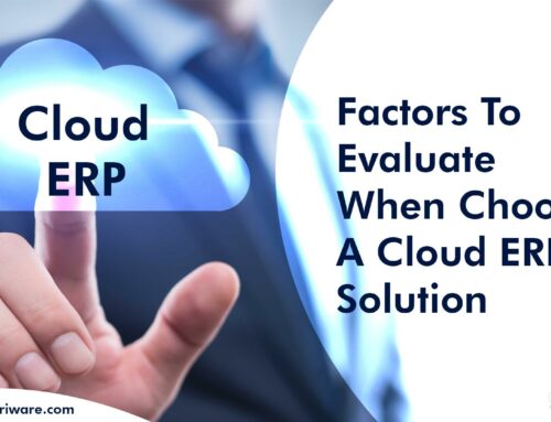 Factors to Evaluate When Choosing a Cloud ERP Solution